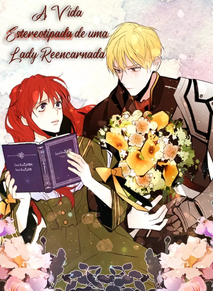 A Vida Estereotipada de uma Lady Reencarnada (Completo)-Chapter 55